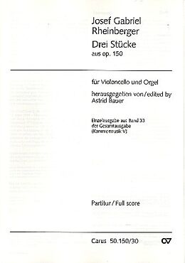 Joseph Gabriel Rheinberger Notenblätter 3 Stücke aus op.150