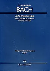 Johann Sebastian Bach Notenblätter Johannespassion BWV245 (Fassung 2 von 1725)