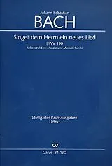 Johann Sebastian Bach Notenblätter Singet dem Herrn ein neues Lied BWV190