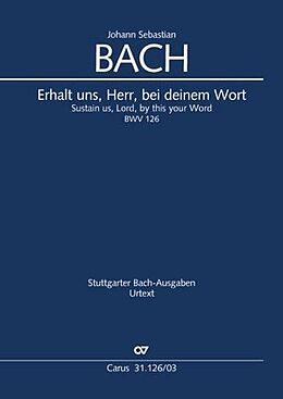 Johann Sebastian Bach Notenblätter Erhalt uns Herr bei deinem Wort