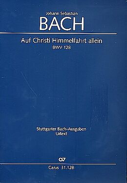 Johann Sebastian Bach Notenblätter Auf Christi Himmelfahrt allein