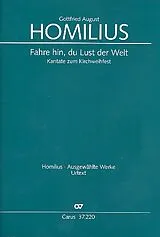 Gottfried August Homilius Notenblätter Fahre hin du Lust der Welt HoWVII.172