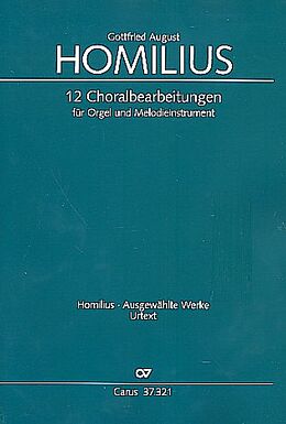Gottfried August Homilius Notenblätter 12 Choralbearbeitungen für Melodieinstrument