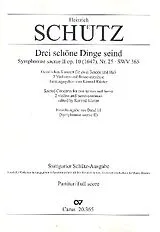 Heinrich Schütz Notenblätter Drei schöne Dinge seind SWV365