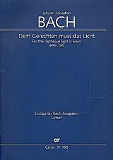 Johann Sebastian Bach Notenblätter Dem Gerechten muss das Licht