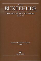 Dieterich Buxtehude Notenblätter Nun lasst uns Gott den Herren BuxWV81