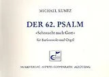Michael Kuntz Notenblätter Der 62. Psalm für Bariton und Orgel