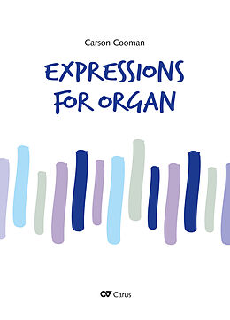 Kartonierter Einband Expressions for organ von Carson Cooman