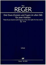Max Reger Notenblätter 3 Duos op.131b (Canons und Fugen im alten Stil)