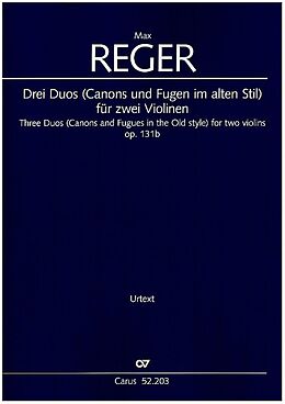 Max Reger Notenblätter 3 Duos op.131b (Canons und Fugen im alten Stil)
