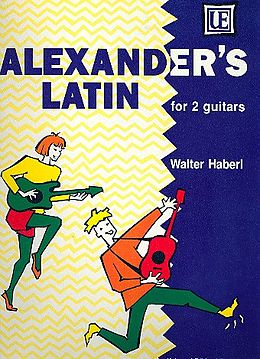 Walter Haberl Notenblätter Alexanders Latin für 2 Gitarren