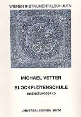 Michael Vetter Notenblätter Blockflötenschule - Ergänzungsband