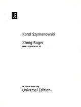 Karol Szymanowski Notenblätter König Roger KLavierauszug (dt/pl)