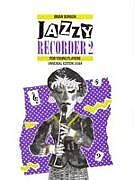 Geheftet Jazzy Recorder Band 2 von Brian Bonsor