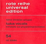 Heinz-Christian Schaper Notenblätter Ludus vocalis Konzepte zur Gruppenimprovisation