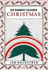 Jan Holdstock Notenblätter The rainbow coloured christmas
