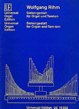 Wolfgang Rihm Notenblätter Siebengestalt für Orgel und