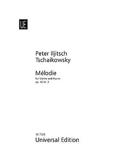 Peter Iljitsch Tschaikowsky Notenblätter Melodie op.42,3