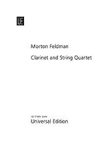 Morton Feldman Notenblätter Clarinet and String Quartet für Klarinette und