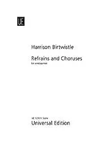 Harrison Birtwistle Notenblätter REFRAINS AND CHORUSES FOR WIND