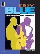 Geheftet Easy Blue Saxophone Duets von 