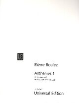 Pierre Boulez Notenblätter Anthèmes 1