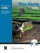 Geheftet Celtic - Play Along Violin von 