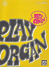  Notenblätter Play Organ Band 8