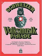  Notenblätter Schweizer Volksmusikparade Band 3