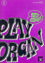  Notenblätter Play Organ Band 5