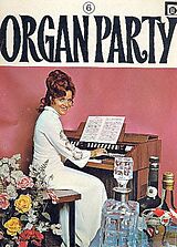  Notenblätter Organ Party Band 6
