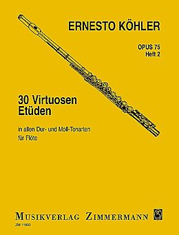 Ernesto Köhler Notenblätter 30 Virtuosen-Etüden in allen Dur- und Moll-Tonarten op.75 Band 2