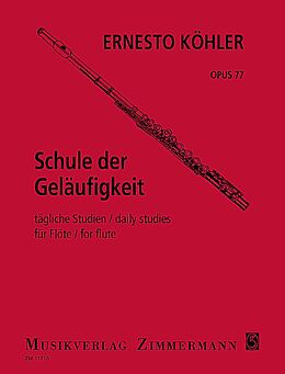 Ernesto Köhler Notenblätter Schule der Geläufigkeit op.77