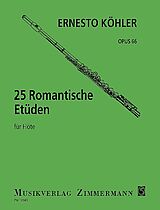Ernesto Köhler Notenblätter 25 romantische Etüden op.66