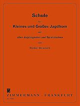 Friedrich Deisenroth Notenblätter Schule für Jagdhorn