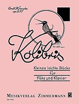 Emil Kronke Notenblätter Kolibris op.210