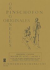Frédéric Chopin Notenblätter Walzer op. 69 no. 1 und no. 2