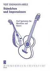 Veit Erdmann-Abele Notenblätter Ständchen und Impressionen fünf