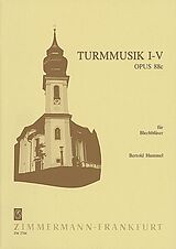 Bertold Hummel Notenblätter Turmmusik Nr.1-5 op.88c