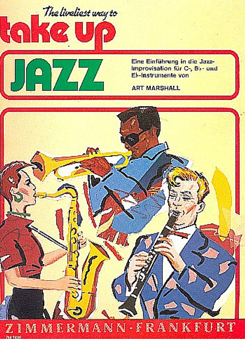 The liveliest Way to take up Jazz