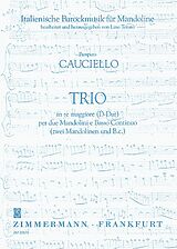 Prospero Cauciello Notenblätter Trio D-Dur für 2 Mandolinen und Bc
