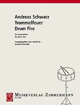 Andreas Schwarz Notenblätter Trommelfeuer für 3 Trommeln