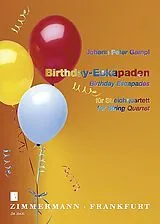Johann Peter Gampl Notenblätter Birthday-Eskapaden
