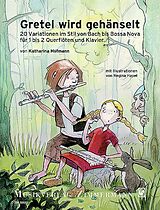 Katharina Hofmann Notenblätter Gretel wird gehänselt