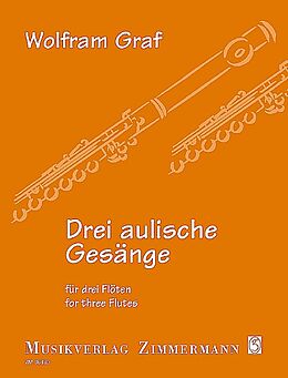 Wolfram Graf Notenblätter 3 aulische Gesänge op.150