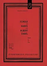 Albert Heinrich Zabel Notenblätter Schule für Harfe (komplett)