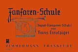 Hans Creutziger Notenblätter Fanfaren-Schule