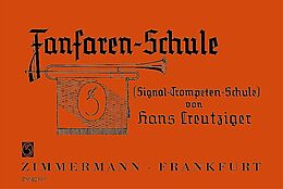 Hans Creutziger Notenblätter Fanfaren-Schule