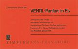 Friedrich Deisenroth Notenblätter Ventil-Fanfare in Es und Spielstücke