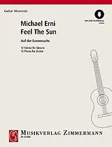 Michael Erni Notenblätter Feel the Sun (+Online Audio)